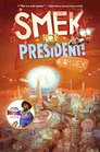 Smek Smeries The Book 2 Smek for President