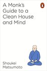 A Monks Guide to A Clean House  Mind