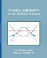 Physical Chemistry for the Chemical Sciences