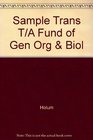 Sample Trans T/A Fund of Gen Org  Biol