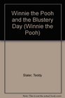 Winnie the Pooh and the Blustery Day (Winnie the Pooh)