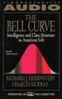 The Bell Curve  Intelligence and Class Structure in American Life/Cassettes