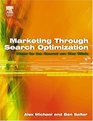 Marketing Through Search Optimization How to be found on the web