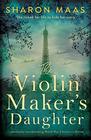 The Violin Maker's Daughter Absolutely heartbreaking World War 2 historical fiction