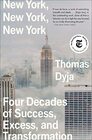 New York New York New York Four Decades of Success Excess and Transformation