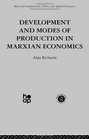 Development and Modes of Production in Marxian Economics A Critical Evaluation