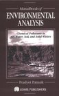 Handbook of Environmental Analysis Chemical Pollutants in Air Water Soil and Solid Wastes