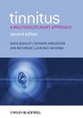 Tinnitus A Multidisciplinary Approach
