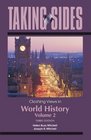 Taking Sides Clashing Views in World History Volume 2 The Modern Era to the Present