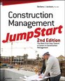 Construction Management JumpStart The Best First Step Toward a Career in Construction Management