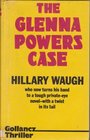 The Glenna Powers Case