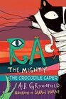 Ra the Mighty The Crocodile Caper