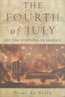 The Fourth of July and the Founding of America