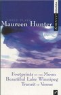Three Plays by Maureen Hunter Footprints on the Moon Beautiful Lake Winnipeg Transit of Venus