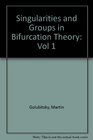 Singularities and Groups in Bifurcation Theory Vol 1