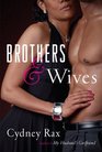 Brothers and Wives: A Novel