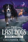 The Last Dogs Dark Waters