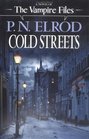 Cold Streets (Vampire Files, Bk 10)