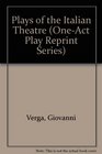 Plays of the Italian Theatre Verga Morselli Lopez Pirandello