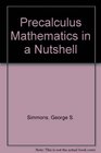 PRECALCULUS MATHEMATICS IN A NUTSHELL Geometry Algebra Trigonometry