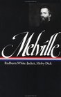 Herman Melville  Redburn WhiteJacket MobyDick
