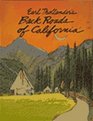 Earl Thollander's Back Roads of California 65 Trips on California's Scenic Byways
