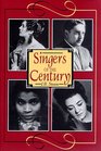 Singers of the Century Volume I