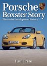 Porsche Boxster Story The Entire Development History
