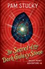 The Secret of the Dark Galaxy Stone Balky Point Adventure 2