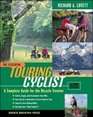 The Essential Touring Cyclist A Complete Guide for the Bicycle Traveler Second Edition