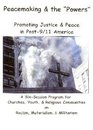 Peacemaking  the Powers Promoting Justice  Peace in Post9/11 America
