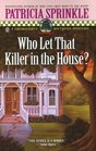 Who Let That Killer in the House? (Thoroughly Southern Mystery, Bk 5)