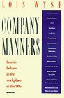 Company Manners How to Behave in the Workplace in the 90s