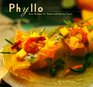 Phyllo Easy Recipes for Sweet and Savory Treats