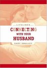Connecting With Your Husband