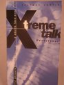 Xtreme Talk