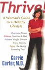 Thrive A Woman's Guide to a Healthy Lifestyle