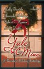 Yule Be Mine Volume I