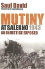 MUTINY AT SALERNO An Injustice Exposed