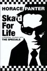 Ska'd for Life A Personal Journey with The Specials