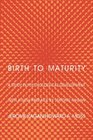 Birth to Maturity A Study in Psychological Development