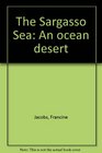 The Sargasso Sea An ocean desert
