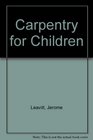 Carpentry For Children