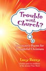 Trouble with Church
