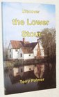 Discover the Lower Stour A Guide to Constable Country