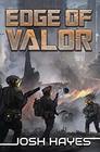 Edge of Valor Valor Book One