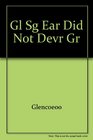 Gl SG Ear Did Not Devr Gr