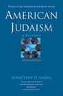 American Judaism A History Second Edition