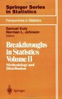 Breakthroughs in Statistics Volume 2 Methodology and Distribution