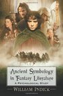 Ancient Symbology in Fantasy Literature A Psychological Study